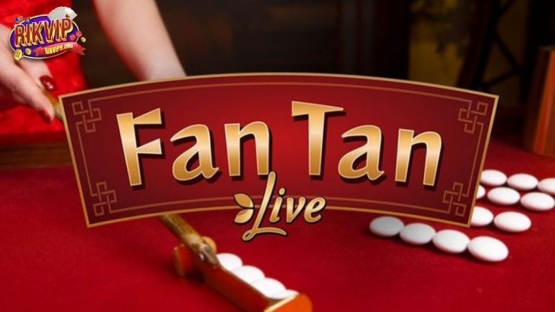 Giới thiệu Fantan Rikvip